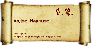 Vajsz Magnusz névjegykártya